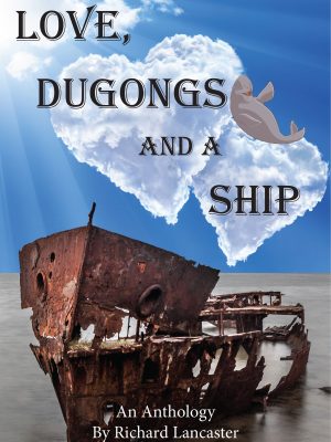 Love, Dugongs and a Ship