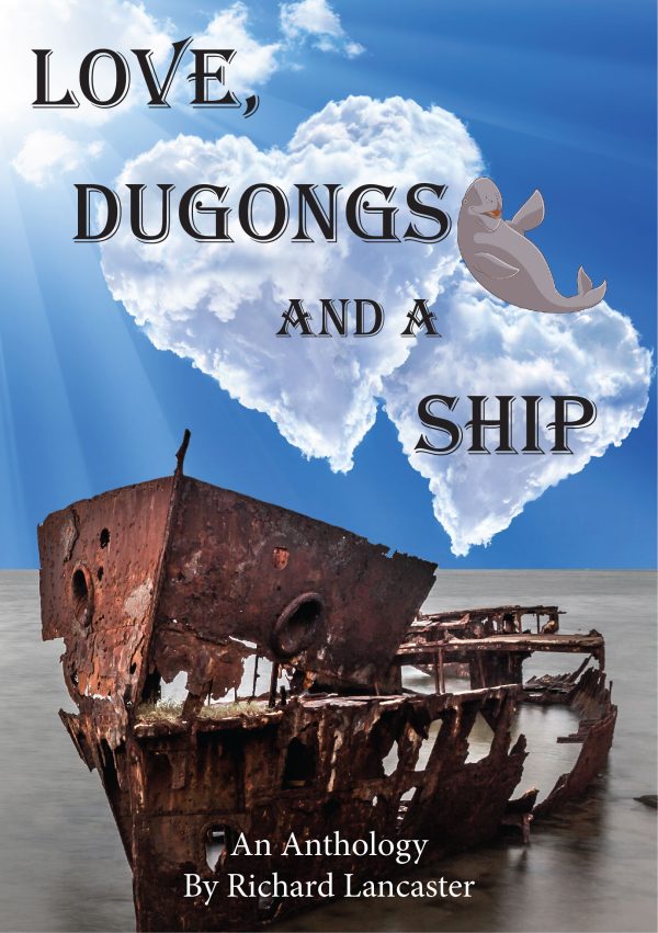 Love, Dugongs and a Ship